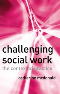 Imagen de portada: Challenging Social Work 1st edition 9781403935458
