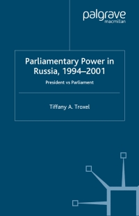 Imagen de portada: Parliamentary Power in Russia, 1994-2001 9780333992838