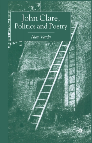 Cover image: John Clare, Politics and Poetry 9780333966174