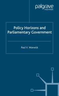 Titelbild: Policy Horizons and Parliamentary Government 9781403997791