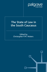 Imagen de portada: The State of Law in the South Caucasus 1st edition 9781403936561