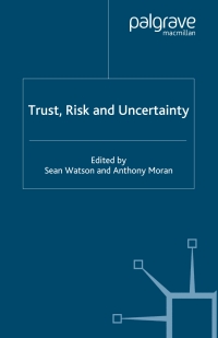 Cover image: Trust, Risk and Uncertainty 9781403906991