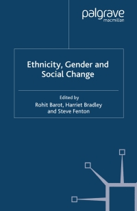 Imagen de portada: Ethnicity, Gender and Social Change 9780333711125
