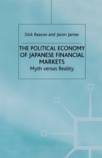 Omslagafbeelding: The Political Economy of Japanese Financial Markets 9780333579336