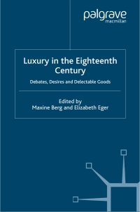 Cover image: Luxury in the Eighteenth Century 1st edition 9780333963821