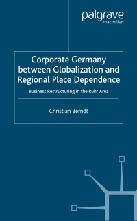 Imagen de portada: Corporate Germany Between Globalization and Regional Place Dependence 9780333912812