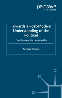 表紙画像: Towards a Post-Modern Understanding of the Political 9781403995995