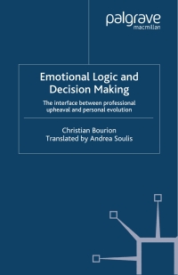 Cover image: Emotional Logic and Decision Making 9781403945082