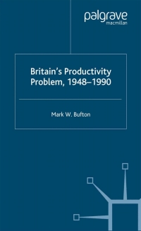 Omslagafbeelding: Britain's Productivity Problem, 1948-1990 9781403912794
