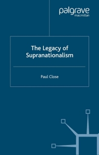 Cover image: The Legacy of Supranationalism 9780333651742