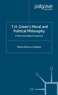 صورة الغلاف: T.H. Green's Moral and Political Philosophy 9781349422982