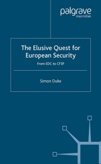 Omslagafbeelding: The Elusive Quest for European Security 9780333777985