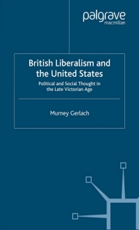 Cover image: British Liberalism and the United States 9780333790090