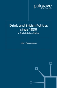 Imagen de portada: Drink and British Politics Since 1830 9780333917824