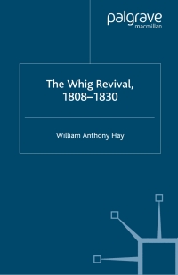 Titelbild: The Whig Revival, 1808-1830 9781403917713