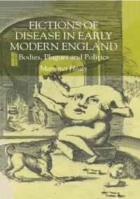 Cover image: Fictions of Disease in Early Modern England 9780333963999