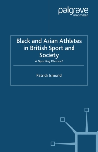 Immagine di copertina: Black and Asian Athletes in British Sport and Society 9780333920619