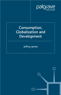 Cover image: Consumption, Globalization and Development 9780333772669