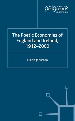 Cover image: The Poetic Economists of England and Ireland 1912-2000 9780333790465