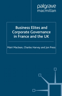 Imagen de portada: Business Elites and Corporate Governance in France and the UK 9781403935793
