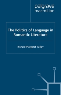 Cover image: The Politics of Language in Romantic Literature 9780333968987