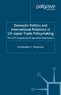 Imagen de portada: Domestic Politics and International Relations in US-Japan Trade Policymaking 9781403907998
