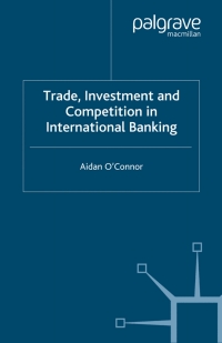 صورة الغلاف: Trade, Investment and Competition in International Banking 9781403941329