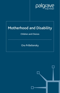 صورة الغلاف: Motherhood and Disability 9781403904959