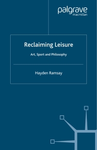 Cover image: Reclaiming Leisure 9781403947031