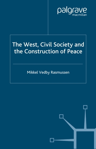 Omslagafbeelding: The West, Civil Society and the Construction of Peace 9781349513192