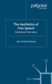 Cover image: The Aesthetics of Free Speech 9781403905666