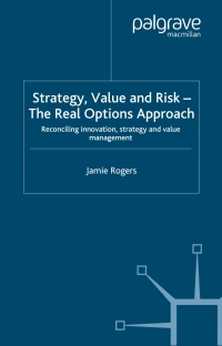 Cover image: Strategy, Value and Risk - The Real Options Approach 9780333973462