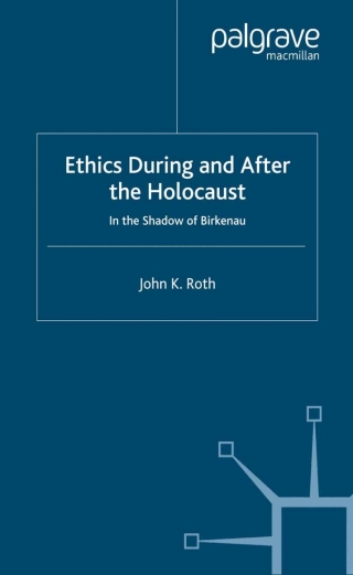 Cover image: Ethics During and After the Holocaust 9781403933775