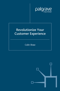 Cover image: Revolutionize Your Customer Experience 9781403936035