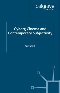 Cover image: Cyborg Cinema and Contemporary Subjectivity 9781403921789