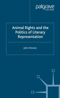 Imagen de portada: Animals, Literature and the Politics of Representation 9780333745144