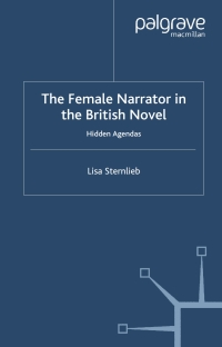 Omslagafbeelding: The Female Narrator in the British Novel 9780333973721