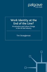 صورة الغلاف: Work Identity at the End of the Line? 9781403939807