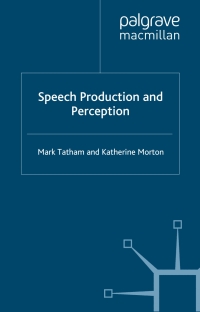 Imagen de portada: Speech Production and Perception 9781403917324