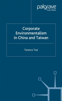 Cover image: Corporate Environmentalism in China and Taiwan 9781349406333