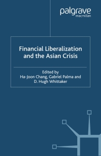 Imagen de portada: Financial Liberalization and the Asian Crisis 1st edition 9781349424894