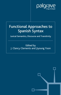 Imagen de portada: Functional Approaches to Spanish Syntax 9781403994066