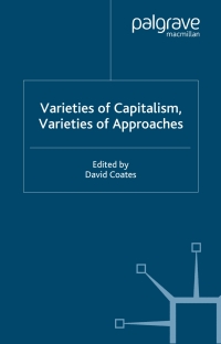 Titelbild: Varieties of Capitalism, Varieties of Approaches 1st edition 9781403918864