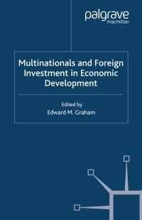 表紙画像: Multinationals and Foreign Investment in Economic Development 1st edition 9781403949400