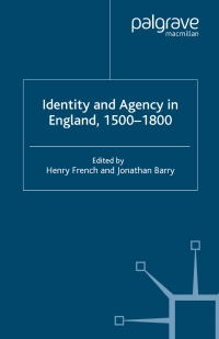 Cover image: Identity and Agency in England, 1500–1800 1st edition 9781349513529