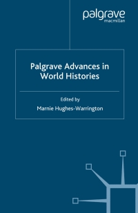 Imagen de portada: Palgrave Advances in World Histories 1st edition 9781403912787