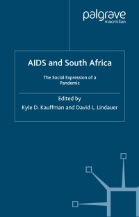 Titelbild: AIDS and South Africa: The Social Expression of a Pandemic 1st edition 9781403918888
