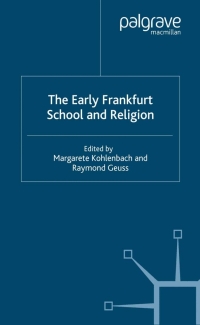 Cover image: The Early Frankfurt School and Religion 1st edition 9781403935571