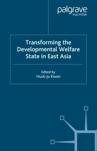 Immagine di copertina: Transforming the Developmental Welfare State in East Asia 9781403941664