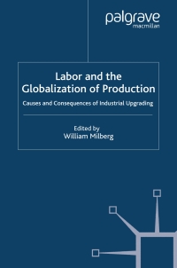 Cover image: Labor and the Globalization of Production 1st edition 9781403935021